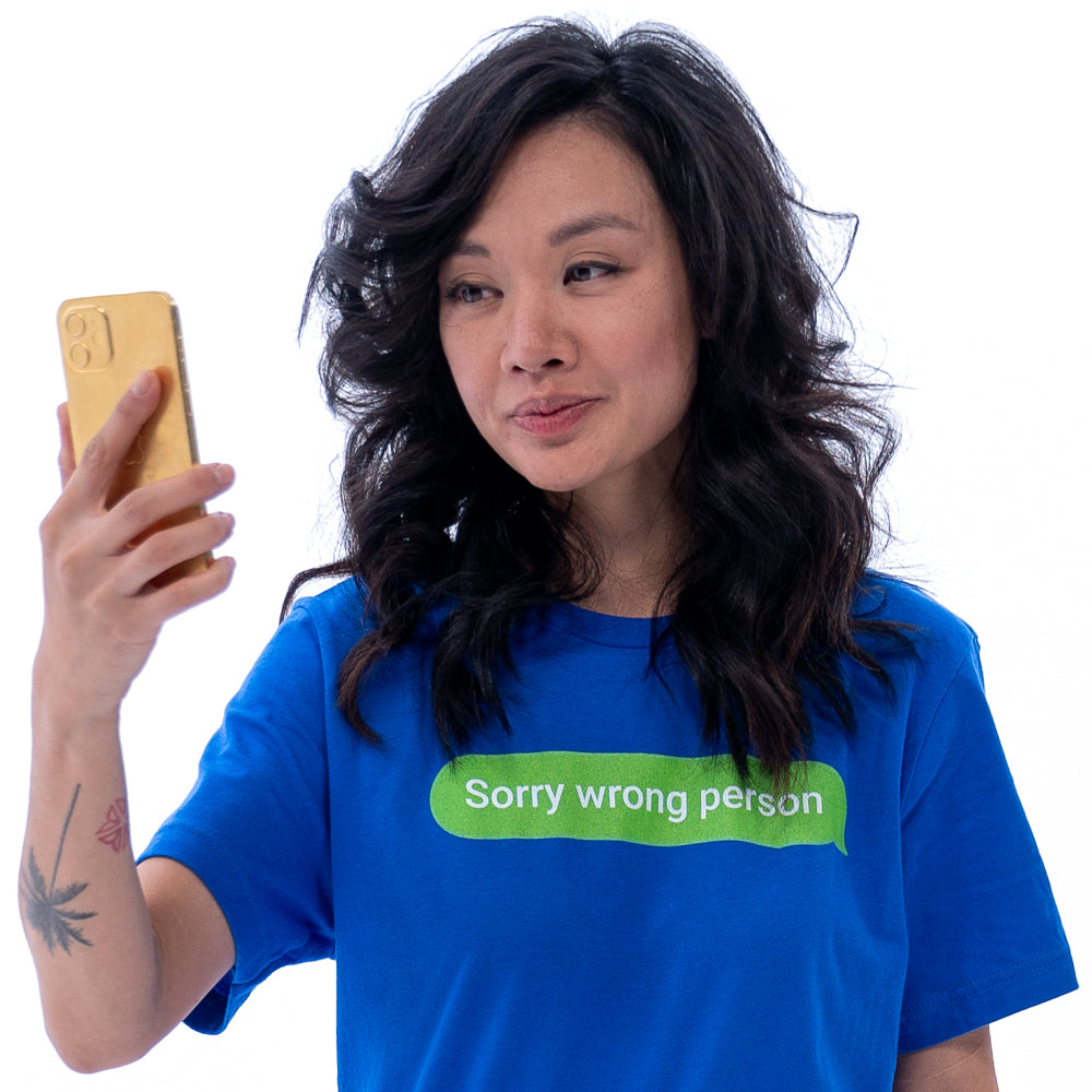 Sorry Wrong Person Unisex T-Shirt