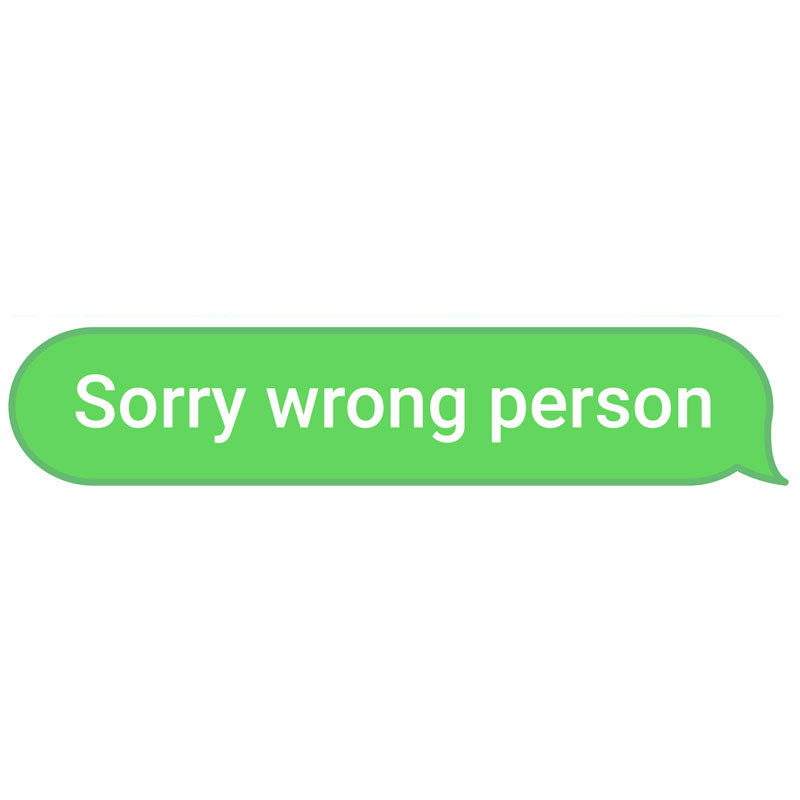 Sorry Wrong Person Unisex T-Shirt