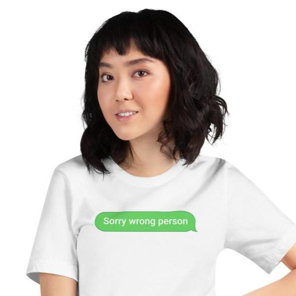 Sorry Wrong Person Unisex T-Shirt | Brian Kane